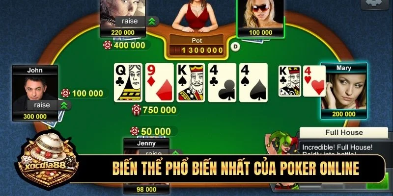 Biến thể phổ biến nhất của poker online