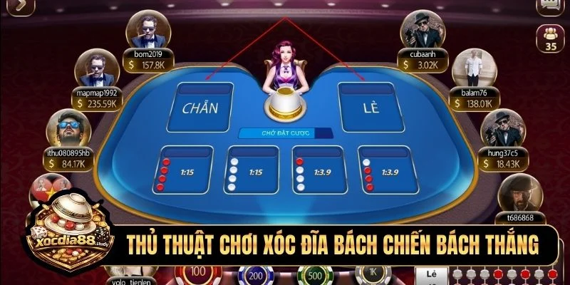 Thủ thuật chơi xóc đĩa bách chiến bách thắng